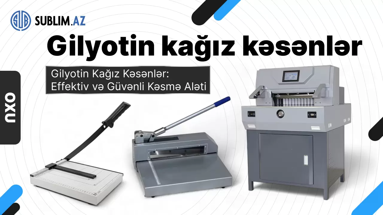 Gilyotin kağız kəsənlər