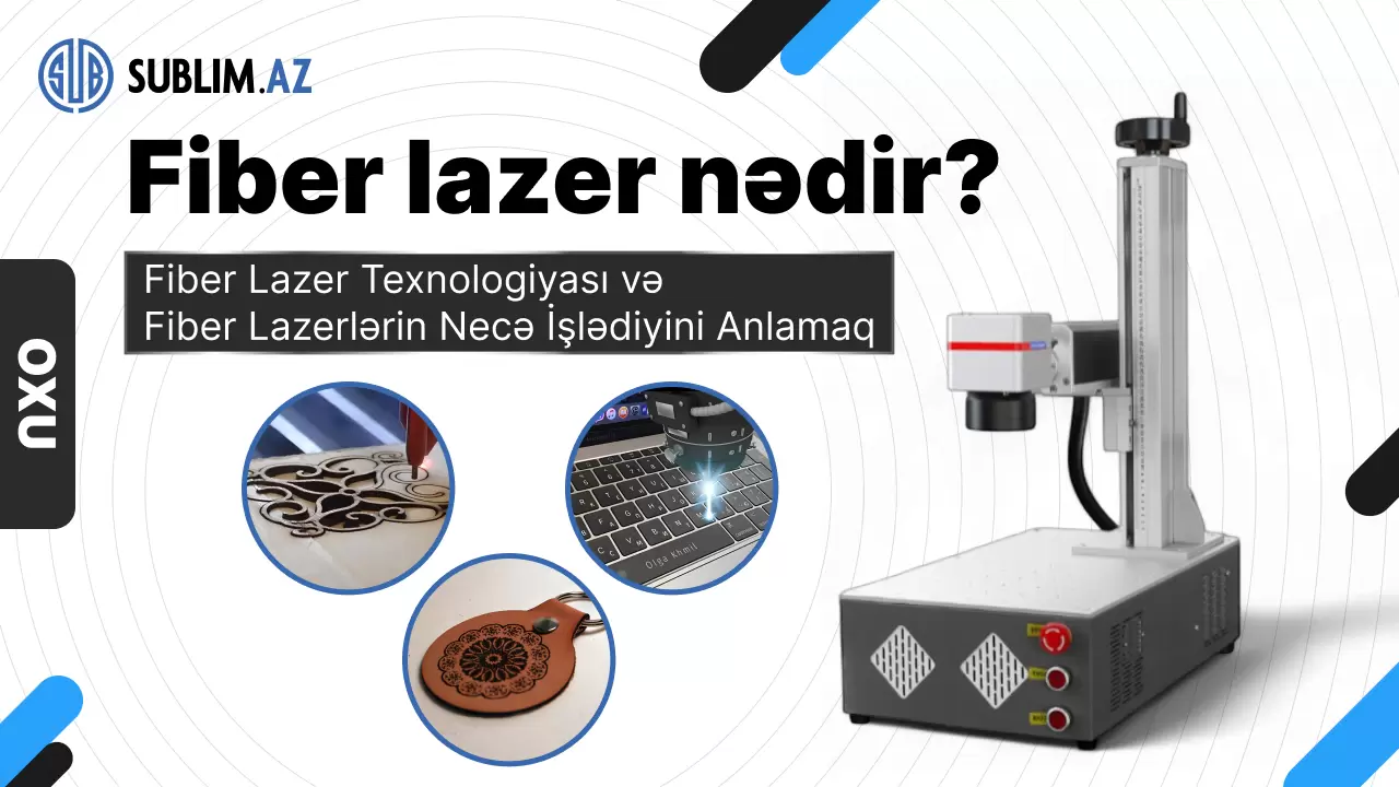Fiber lazer nədir?